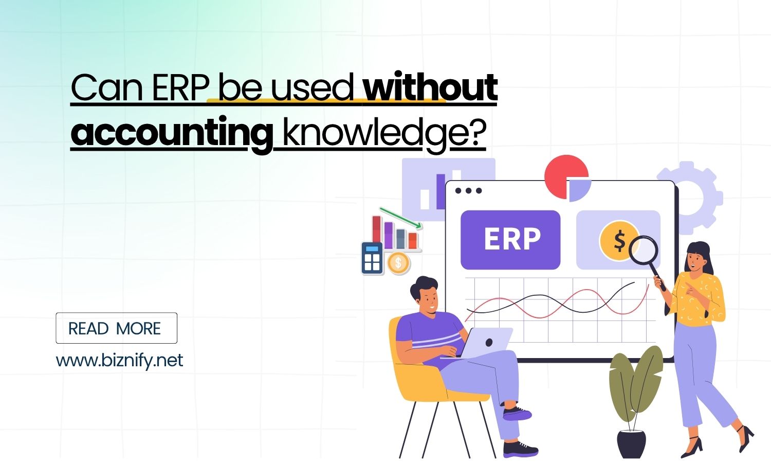 Can ERP be used without accounting knowledge?